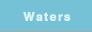 Waters